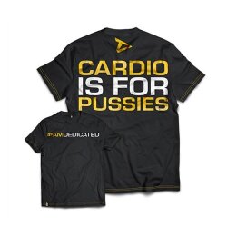 Dedicated Nutrition T-Shirt "Cardio is for...