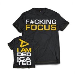Dedicated Nutrition T-Shirt "F#cking Focus"