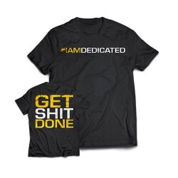Dedicated Nutrition T-Shirt "get shit done"