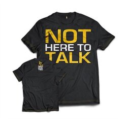 Dedicated Nutrition T-Shirt "Not Here to Talk"