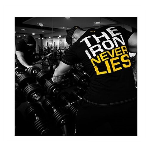 Dedicated Nutrition T-Shirt "The Iron Never Lies"