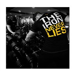 Dedicated Nutrition T-Shirt "The Iron Never Lies"
